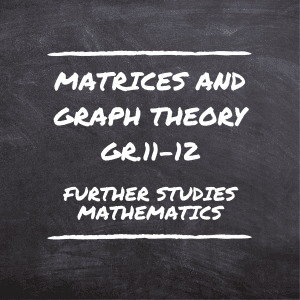 Matrices and Graph Theory (Gr.11-12)