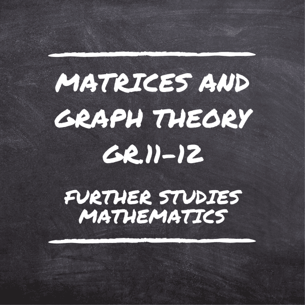Matrices and Graph Theory (Gr.11-12)